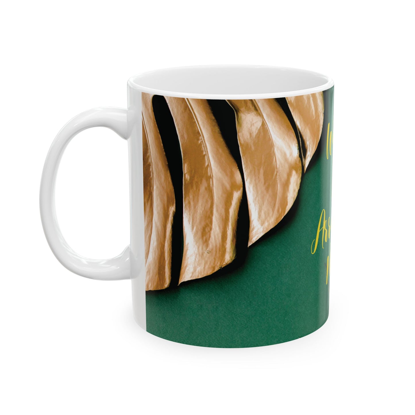 WEALTH IS ARRIVING NOW MUG, 11oz